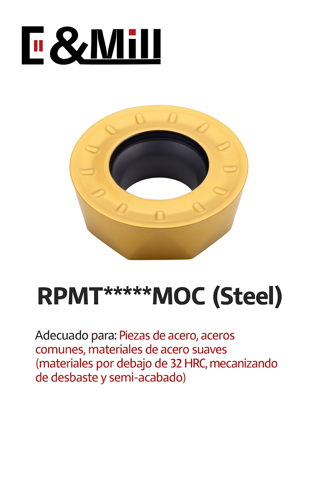 insertos RPMT / RPGT para Cabezal EMR – CNC Carburo para Fresado y Torneado